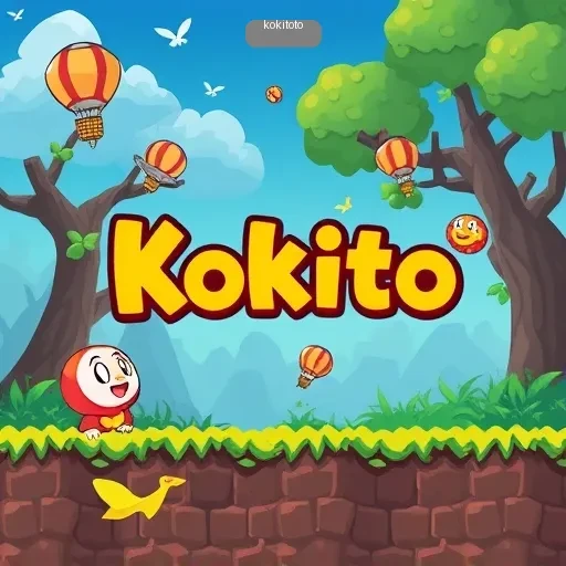 Kokito: Platform Game Terpercaya untuk Para Penggemar